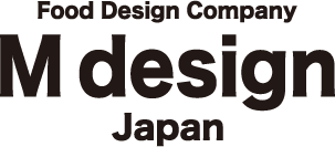 M design｜Food Design company